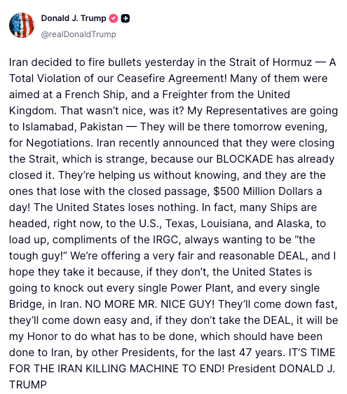 President Trump announced that Iran fired bullets in the Strait of Hormuz, violating a ceasefire, and threatened to destroy Iranian infrastructure if a deal is not reached.