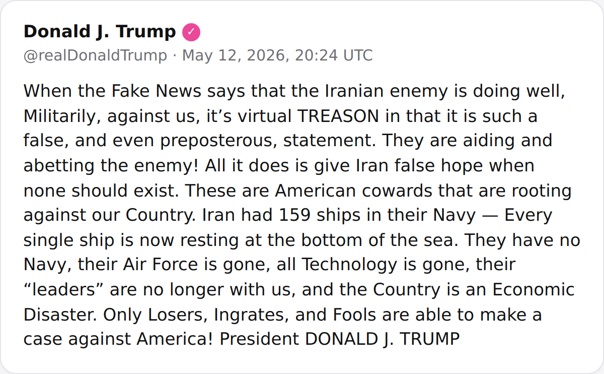 President Trump claims Iran's navy and air force have been completely destroyed, and accuses news outlets of treason for reporting otherwise.