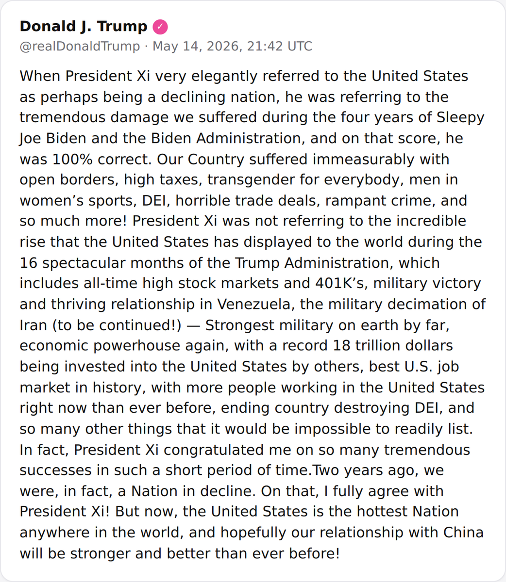 President Trump says Xi Jinping's remark about US decline referred to the Biden era, not his administration's achievements.