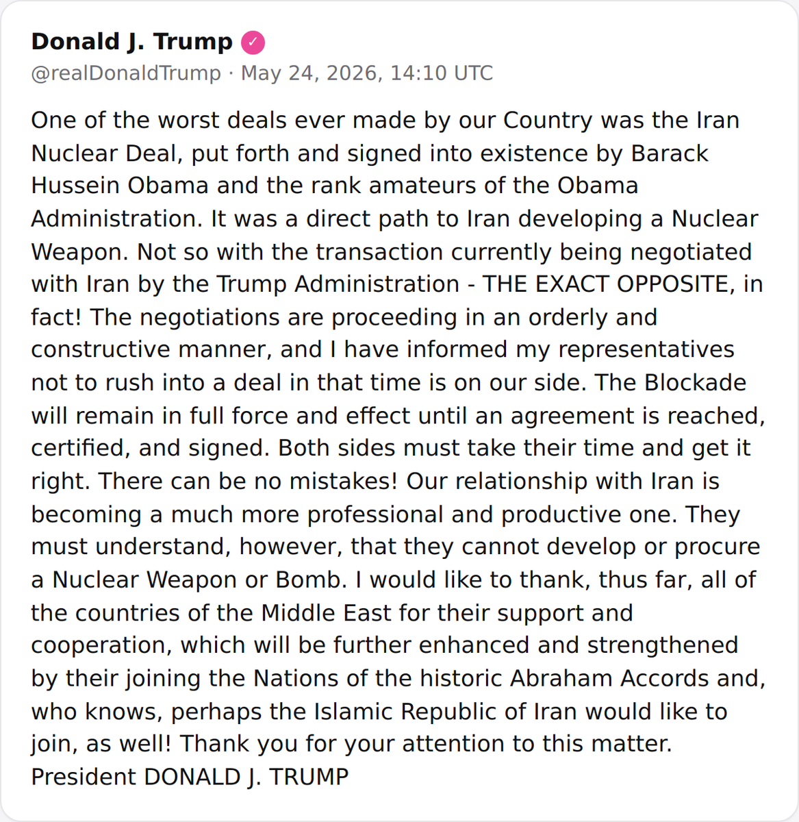 President Trump defends his administration's Iran nuclear negotiations, calls Obama-era deal 'one of the worst,' says blockade remains until agreement is certified.