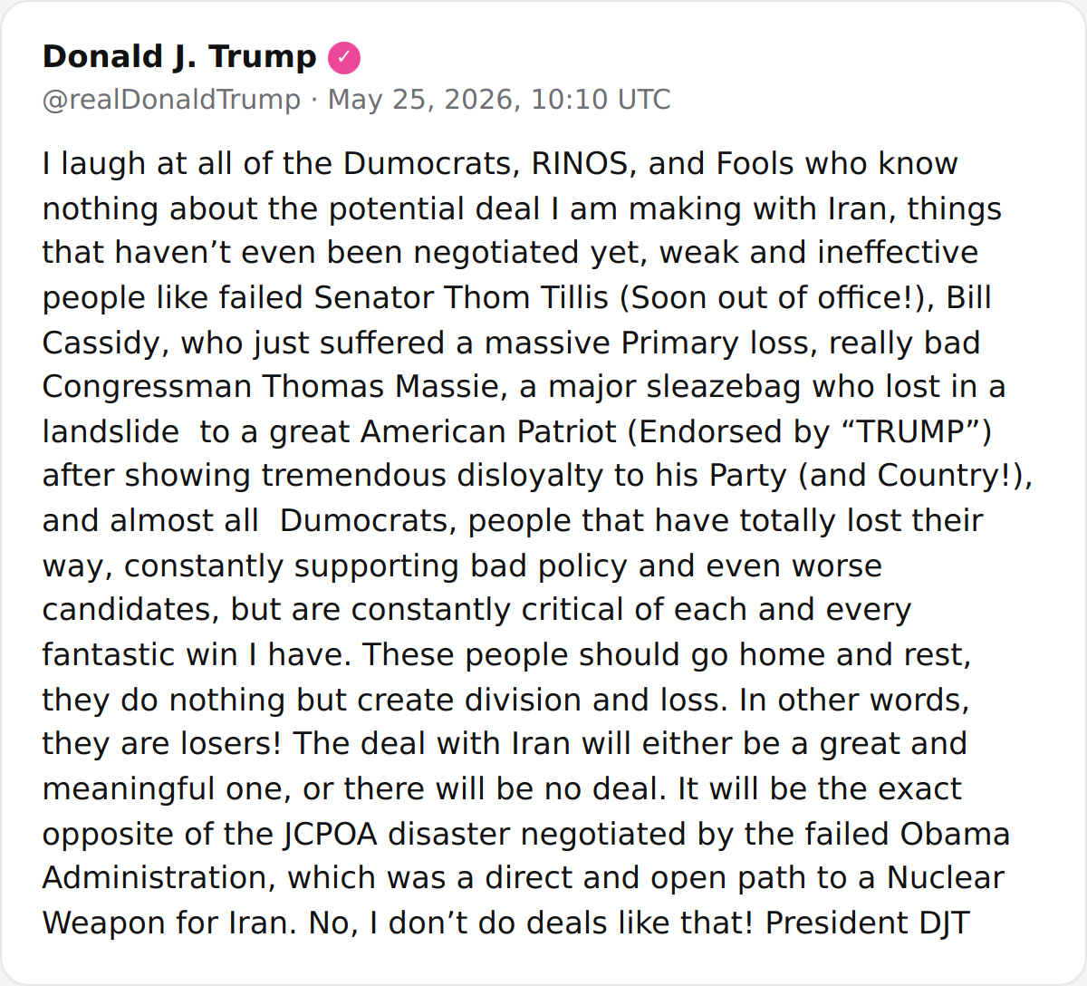 President Trump mocks political opponents and defends his approach to a potential Iran deal, contrasting it with the JCPOA.