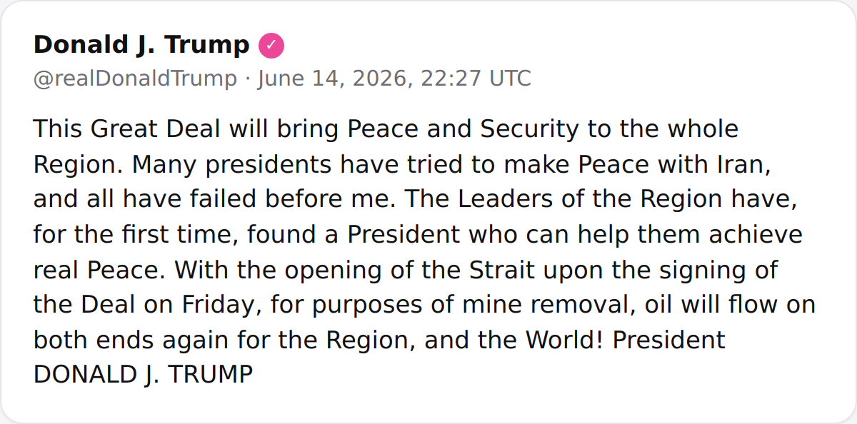 President Trump announced a 'Great Deal' with Iran that will bring peace and security to the region, open the strait for mine removal, and resume oil flow.