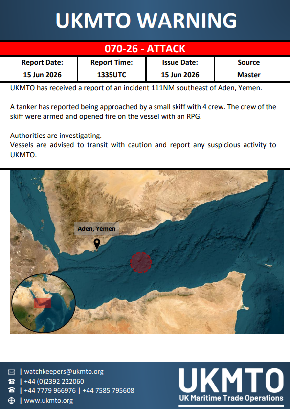 UK Maritime Trade Operations (UKMTO) has issued Warning 070-26 regarding an attack in the region.