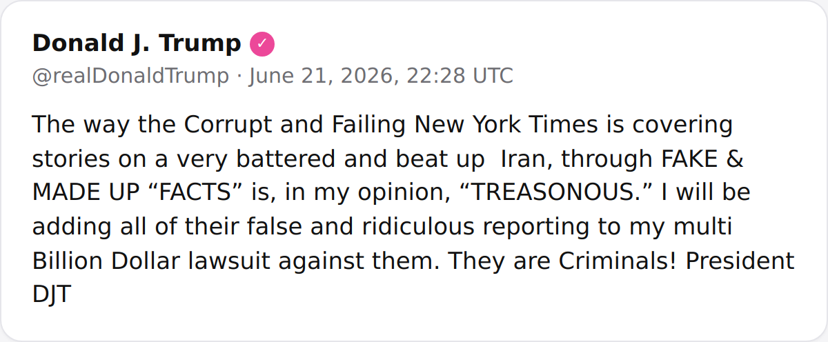 A satirical post on X portrays President Trump accusing the New York Times of treason over its Iran reporting and vowing to add the claims to his billion-dollar lawsuit.
