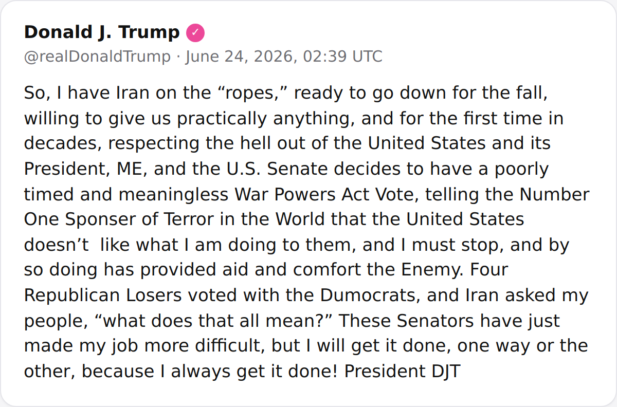 President Trump condemned a Senate War Powers Act vote on Iran, claiming it undermined his leverage and provided 'aid and comfort' to Tehran.