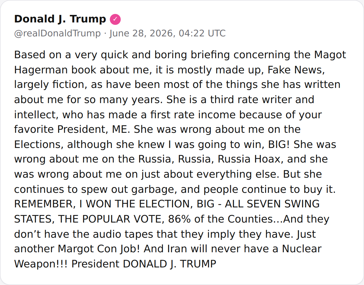 President Donald Trump stated that Iran will never obtain a nuclear weapon while denouncing a new book by journalist Magot Hagerman as 'fake news.'