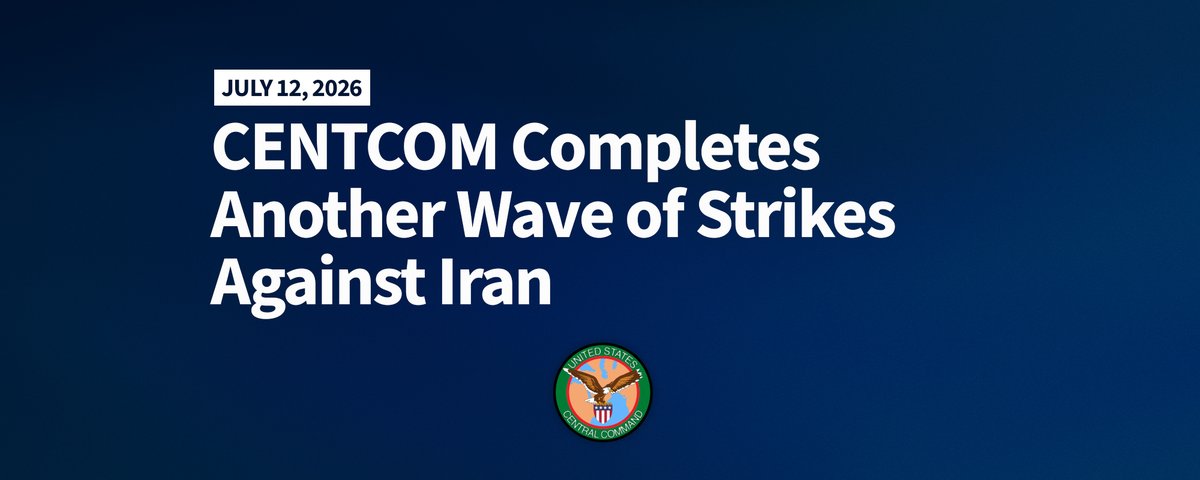 The U.S. Central Command announced it completed a new wave of offensive strikes on Iranian military targets on July 12 to counter threats to vessels in the Strait of Hormuz.