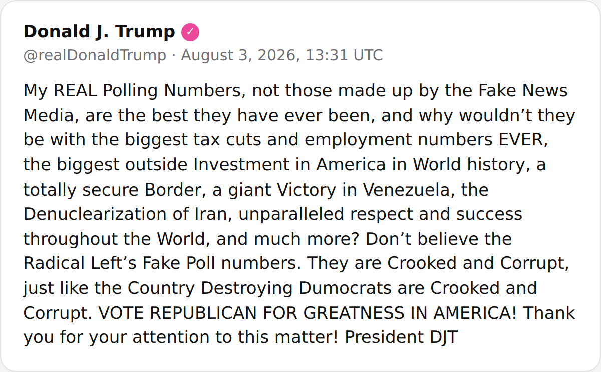 Trump: 'My REAL Polling Numbers are the best they have ever been'