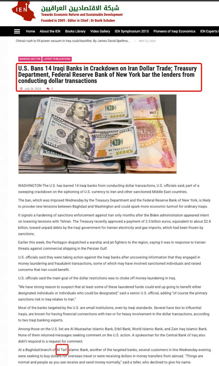 Regarding the Taif bank and Iran, from 2023:
https://iraqieconomists.net/en/2023/07/26/u-s-bans-14-iraqi-banks-in-crackdown-on-iran-dollar-trade-treasury-department-federal-reserve-bank-of-new-york-bar-the-lenders-from-conducting-dollar-transactions/