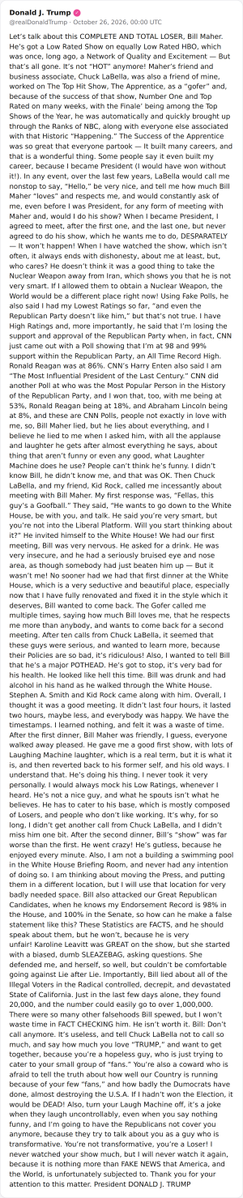 POTUS: "Let’s talk about this COMPLETE AND TOTAL LOSER, Bill Maher. He’s got a Low Rated…